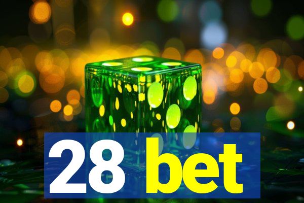 28 bet